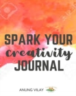 Spark Your Creativity Journal - Book