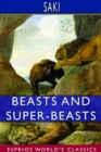 Beasts and Super-Beasts (Esprios Classics) - Book