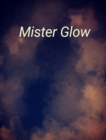Mister Glow - Book