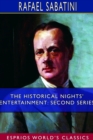 The Historical Nights' Entertainment : Second Series (Esprios Classics) - Book