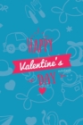 Happy Valentines Day Notebook, Blank Write-in Journal, Dotted Lines, Wide Ruled, Medium (A5) 6 x 9 In (Royal Blue) - Book