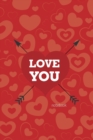 Love You Notebook, Blank Write-in Journal, Dotted Lines, Wide Ruled, Medium (A5) 6 x 9 In (Red) - Book