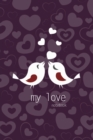 My Love Notebook, Blank Write-in Journal, Dotted Lines, Wide Ruled, Medium (A5) 6 x 9 In (Purple) - Book