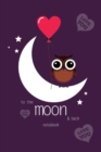 To The Moon and Back Notebook, Blank Write-in Journal, Dotted Lines, Wide Ruled, Medium (A5) 6 x 9 In (Purple) - Book