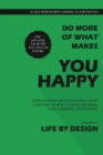 Do More of What Makes You Happy, Start Each Day With A Grateful Heart, Undated Daily Planner, Blank Write-in (Green) - Book