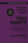 Do More of What Makes You Happy, Start Each Day With A Grateful Heart, Undated Daily Planner, Blank Write-in (Purple) - Book