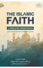 The Islamic Faith A Simplified Presentation Hardcover Edition - Book
