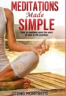Meditations made simple : How to meditate upon the word of God or His promises - Book