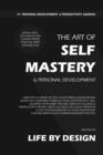 The Art of Self Mastery And Personal Development Journal, Undated 53 Weeks Self-Help Write-in Notebook, A5 (Black) - Book