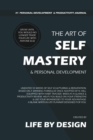 The Art of Self Mastery And Personal Development Journal, Undated 53 Weeks Self-Help Write-in Notebook, A5 (Blue) - Book