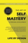 The Art of Self Mastery And Personal Development Journal, Undated 53 Weeks Self-Help Write-in Notebook, A5 (Yellow) - Book
