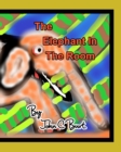 The Elephant In The Room. - Book