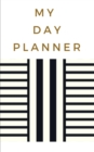 My Day Planner - Planning My Day - Gold Black Strips Cover - Book