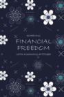 Achieving Financial Freedom with A Winning Attitude, Undated 53 Weeks, Self-Help Write-in Journal (Navy Blue) - Book