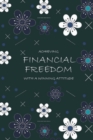 Achieving Financial Freedom with A Winning Attitude, Undated 53 Weeks, Self-Help Write-in Journal (Olive Green) - Book