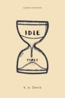 idle times : a poetry collection - Book