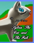 Sylvia The Cat and The Fish. - Book