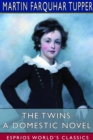 The Twins : A Domestic Novel (Esprios Classics) - Book