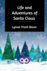 Life and Adventures of Santa Claus - Book