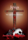 Jesus : The Light in the Darkness - Book