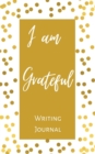 I am Grateful Writing Journal - Gold Brown Polka Dot - Floral Color Interior And Sections To Write People And Places - Book