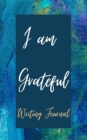 I am Grateful Writing Journal - Blue Purple Watercolor - Floral Color Interior And Sections To Write People And Places - Book