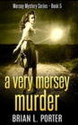 A Very Mersey Murder - Book