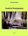 Positive Photography : Pratical manual of direct positive photography on paper - Book