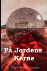 Ved Jordens Kerne; At the Earth's Core, Danish edition - Book