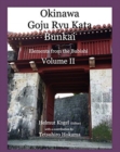 Okinawa Goju Ryu Kata, Volume 2 : Bunkai, Elements of Bubishi - Book