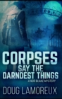 Corpses Say The Darndest Things - Book