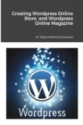 Creating Wordpress Online Store and Wordpress Online Magazine - Book