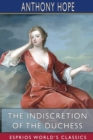 The Indiscretion of the Duchess (Esprios Classics) - Book