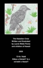 The Hawaiian Crow - 'Alala - Book