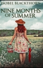 Nine Months Of Summer - Book