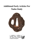 Additional Early Articles For Tsuba Study - Book
