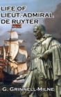 Life of Lieut.-Admiral de Ruyter - Book