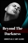 Beyond The Darkness : Romance of Fiction - Book