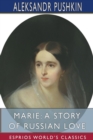 Marie : A Story of Russian Love (Esprios Classics): Translated by Marie H. de Zielinska - Book
