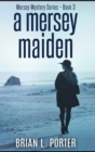 A Mersey Maiden - Book