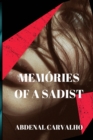 Memories of a Sadist : Fiction Romance - Book