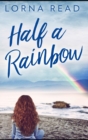 Half A Rainbow - Book