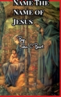 Name The Name of Jesus. - Book