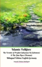 Islamic Folklore The Termite of Prophet Sulayman AS (Solomon) and The Jinn Race (Demon) Bilingual Edition - Book