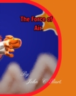 The Force of Air. - Book