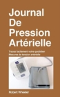 Journal De Pression Arterielle - Edition francaise - Book