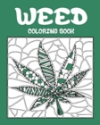 Weed Coloring Book : Best Coloring Books for Adults Who are Stoner or Smoker - Book