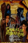 Quest for Ye Black Ryng : Ye Monks of Wytangdom - Book