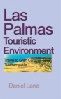 Las Palmas Touristic Environment : Travel to Gran Canaria, Spain Tourism guide - Book