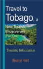 Travel to Tobago, a New Touristic Environment [Part One] : Touristic Information - Book